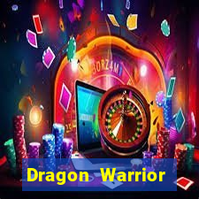 Dragon Warrior legend champion dinheiro infinito 2024